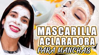 MASCARILLA Potente para ACLARAR MANCHAS en la PIEL [upl. by Belac]