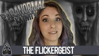 The Flickergeist [upl. by Deidre]