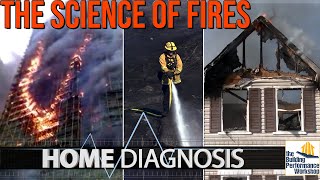 The Science of Home Fires amp Wildfire Ep 301 of HOME DIAGNOSIS TV Series [upl. by Aioj]