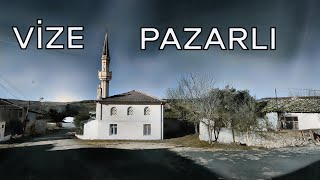 VİZE PAZARLI KÖYÜ [upl. by Ahsael]