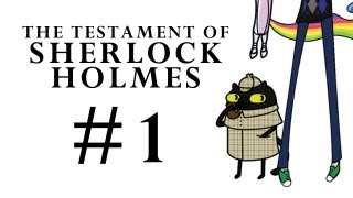 The Testament Of Sherlock Holmes Part 1 [upl. by Nosille]