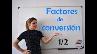 Física – FACTORES DE CONVERSIÓN explicación y ejemplos [upl. by Lancey]