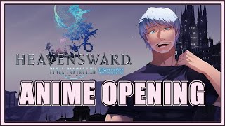 FFXIV Heavensward  Anime Opening [upl. by Wilkins]