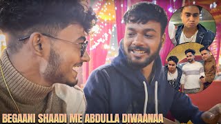 BEGAANI SHAADI ME ABDULLA DIWAANAA  ADVENTURE WITH HARSH  FUNNY VLOG [upl. by Abehsat]