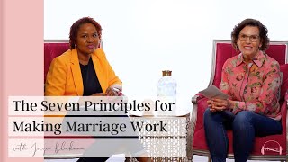 The Seven Principles for Making Marriage Work I Jirzia Blackman [upl. by Ebonee362]