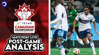 POSTGAME ANALYSIS Vancouver Whitecaps vs Cavalry FC  2024 TELUS CanChamp [upl. by Thaddaus]