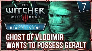 Witcher 3 HEARTS OF STONE ► Ghost of Vlodimir Wants to Possess Geralt 7 [upl. by Madra]