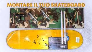 Come MONTARE uno SKATEBOARD Skate TutorialConsigli ITA [upl. by Tigdirb]