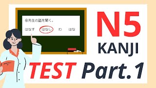 JLPT N5 level KANJI TEST 2024 original  Part 1 [upl. by Krigsman]