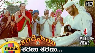 Shiridi Sai Telugu Movie Songs  Sharanu Sharanu Video Song  Nagarjuna  Sarath Babu  Sunitha [upl. by Darcee805]