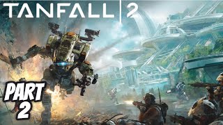 Titanfall 2 Gameplay No Commentary [upl. by Kalin530]