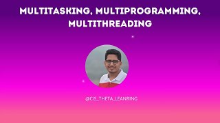 Multitasking vs Multiprogramming vs Multithreading [upl. by Teyut]