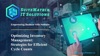 Learning Series  7 Optimizing Inventory Management Strategies for Efficient Cycle Counts [upl. by Saville]