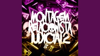 Montagem Relacionista Judicial 2 Sped Up [upl. by Alracal595]