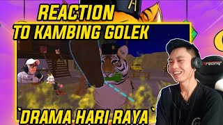 REACTION TO KAMBING GOLEK  DRAMA HARI RAYA BERSAMA UNCEL DARI CHINA [upl. by Marcin]