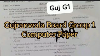 11th Class Computer Gujranwala Board Group 1 Paper 2024  1st Year Paper Computer paper [upl. by Fadiman]