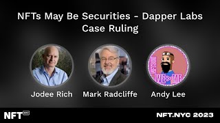 NFTs May Be Securities  Dapper Labs Case Ruling  Panel at NFTNYC 2023 [upl. by Giacomo]