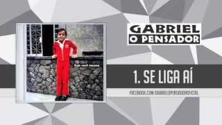 Gabriel o Pensador  Se Liga Aí [upl. by Ocinom]