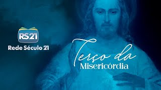 Terço da Misericórdia  AO VIVO  Rede Século 21 [upl. by Cosimo]