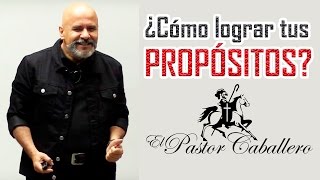 ¿Cómo lograr mis propósitos  Predicas Cristianas  Pastor Ricardo Caballero [upl. by Ancilin]