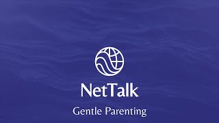 NetTalk Gentle Parenting [upl. by Sudnac511]