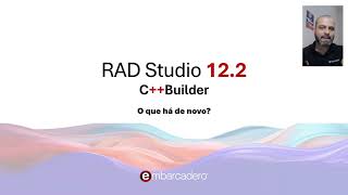 CBuilder 122 em RAD Studio Atenas [upl. by Pinter]