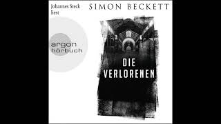 Simon Beckett  Die Verlorenen  Jonah Colley Band 1 [upl. by Rivers]