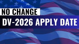 DV 2026 Apply Date  DV2026 Green Card Lottery  DV2025 Interview  US Immigration [upl. by Aylward]