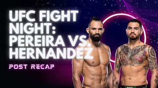 UFC Vegas 99 Pereira vs Hernandez Post Fight Reaction and Analysis [upl. by Eltsyrk]