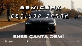 Semicenk  Geçiyor Zaman Enes Çanta Remix Birden Nedenini Bilmeden Geçiyor Zaman [upl. by Haland]