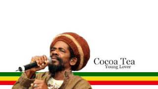 Cocoa Tea  Young Lover Lyrics [upl. by Anirbaz]