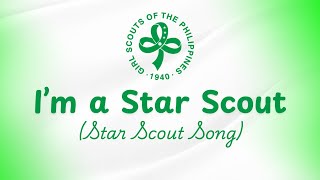 Im a Star Scout Star Scout Song Lyrics [upl. by Buonomo562]