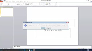 FIXED PowerPoint Cannot Insert a Video from the Selected File [upl. by Noivert179]