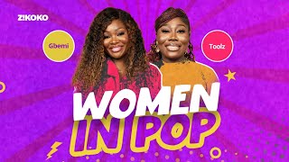 Gbemi and Toolz on a Decade of Reinventing the Self  Women in POP  Episode 2 [upl. by Ursal139]