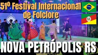 🔴 Ao Vivo 51º Festival Internacional de Folclore Nova Petrópolis RS Rio Grande do Sul Turismo RS [upl. by Ainotna]