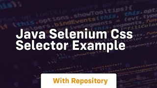 java selenium css selector example [upl. by Yelac]