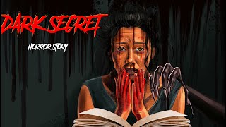 Dark Secret  सच्ची कहानी  Bhoot  Horror story in Hindi  Evil Eye  Animated Horror kahaniya [upl. by Aihsik]