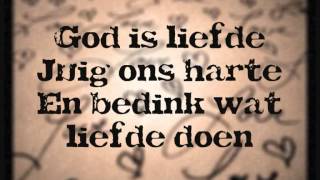 God is LiefdeLyrics  Retief Burger [upl. by Gowrie]