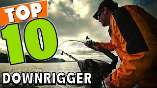 Best Downrigger In 2024  Top 10 Downriggers Review [upl. by Zurc928]