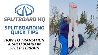 How to Transition a Splitboard in Steeper Terrain [upl. by Edgard]