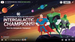 🌌 DC Superheroes from Beyond Earth Intergalactic Champions 🚀 [upl. by Pickens410]