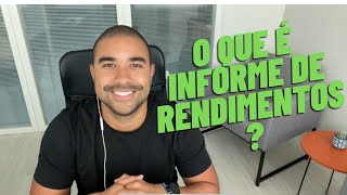 O que é informe de rendimentos Pra que serve [upl. by Henri539]