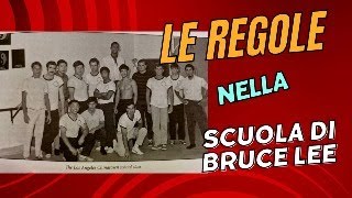 LE REGOLE NELLA SCUOLA DI BRUCE LEE [upl. by Rednaeel312]