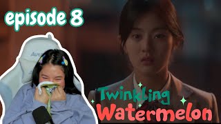 I WAS NOT EXPECTING THIS FIRST TIME REACTING TO Twinkling Watermelon 반짝이는 워터멜론  EP 8 [upl. by Newkirk]