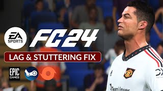 How To Fix EA FC24 Lags Freezing FPS Drops amp Stuttering Issues on PC [upl. by Guenna160]