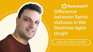 Difference between Sprint statuses in the Redmine Agile plugin [upl. by Hnah99]