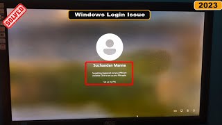 Fix Something Happened and Your Pin isnt Available in windows 11 amp 10  Solve विंडोज़ लॉगिन समस्या [upl. by Atileda]