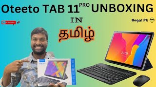 OTEETO TAB 11pro UNBOXING IN TAMIL 📱💻😉 tablet unboxing tamil dubai laptop electronicsuae uae [upl. by Stent]