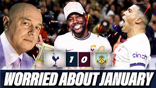 SPURS TOOTHLESS WITHOUT SON IM WORRIED ABOUT JANUARY😪 Tottenham 10 Burnley EXPRESSIONS REACTS [upl. by Kizzie]