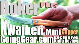 Boker Plus Kwaiken Mini Copper Going Gear Exclusive Edition Knife Review Extravaganza [upl. by Anitsirt714]